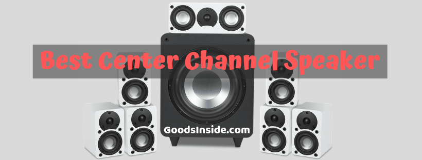 Best Center Channel Speaker